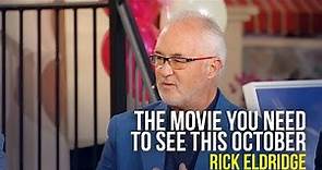 The Movie You Need To See This October - Rick Eldridge on The Jim Bakker Show