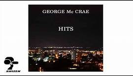 George Mc Crae Greatest Hits 1HOUR