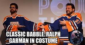 Classic Babble: Ralph Garman in Costume