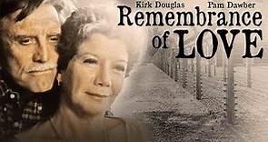 Remembrance of Love (1982) | Full Movie | Kirk Douglas | Robert Clary | Pam Dawber
