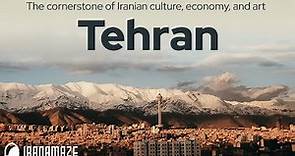 Tehran Travel Guide - Capital of Iran