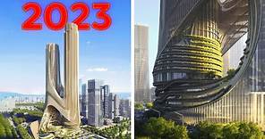 New Skyscrapers Under Construction in 2023