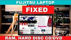 Fujitsu Laptop: Changing Cd/Dvd Drive Memory Card Hard Disc Drive Windows Installation