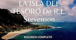 Resumen completo. La isla del tesoro de RL Stevenson (Resumen por capítulos)