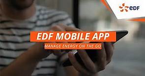 Manage your energy on the go with the EDF Mobile App