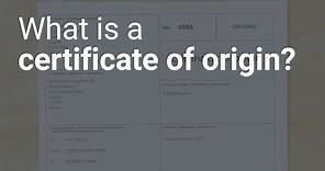 What is a certificate of origin?