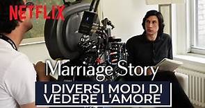 Storia di un matrimonio | I diversi modi di vedere l'amore | Netflix Italia