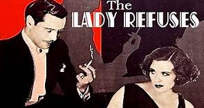 The Lady Refuses (1931) Full Movie - Betty Compson, John Darrow
