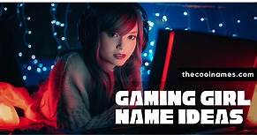 1100  Girl Nicknames For Games/Pro Female Gamers [2024]