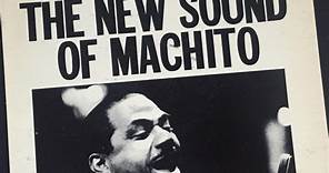 Machito & His Orch. - The New Sound Of Machito