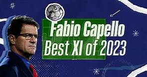 "For me, it's the best..." | Fabio Capello - Best XI of 2023 | Spirit of Sport