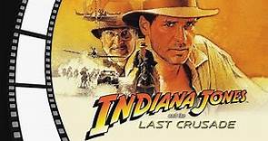Indiana Jones E L'Ultima Crociata E' Il Migliore Della Trilogia Classica? - Recensione E Analisi