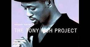 TONY RICH PROJECT "Nobody Knows"