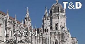 Lisbon Full City Guide - Travel in Portugal - Travel & Discover