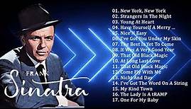 The Very Best Of Frank Sinatra Collection 2018 Greatest Hits Full Album Of Frank Sinatra