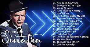The Very Best Of Frank Sinatra Collection 2018 Greatest Hits Full Album Of Frank Sinatra