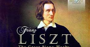 Liszt: The Great Piano Works - Part 2