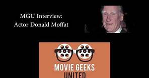 MGU Interview: Actor Donald Moffat