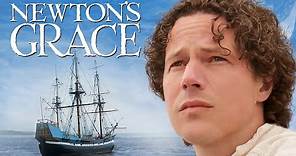Newton's Grace: The True Story of Amazing Grace | Full Movie | Landon Wall | Jim McKeny