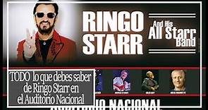 Ringo Starr and His All Star Band en el Auditorio Nacional || INFO de #RingoStarr en México