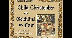 Child Christopher and Goldilind the Fair by William MORRIS read by Phil Benson | Full Audio Book