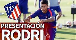 Atlético de Madrid | Presentación de Rodri | Diario AS