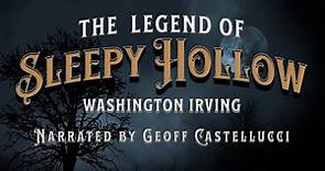 The Legend of Sleepy Hollow | Narrated By Geoff Castellucci
