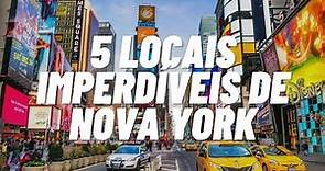 5 LOCAIS IMPERDÍVEIS DE NOVA IORQUE