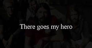 Foo Fighters- My Hero With Lyrics