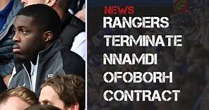 Rangers terminate Nnamdi Ofoborh's contract