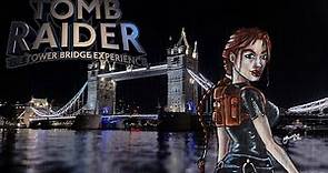Tomb Engine Custom Level - The Tower Bridge Experience Walkthrough