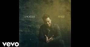 Amos Lee - Spirit (Audio)