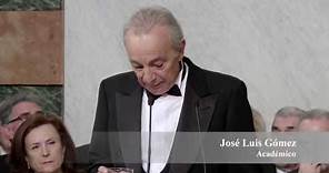Discurso de ingreso en la RAE de José Luis Gómez