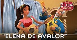 🎶Elena de Avalor | Disney