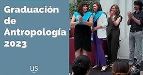 Graduación de Antropología 2023 en la Universidad de Sevilla