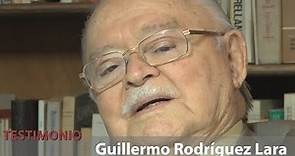 Guillermo Rodríguez Lara. Testimonio de vida y del nacionalismo revolucionario