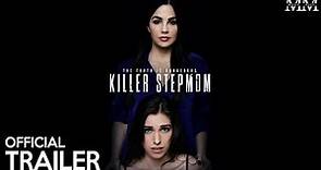 Killer Stepmom- Official Trailer (2022)