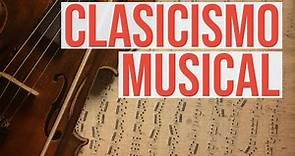 Clasicismo Musical - Historia de la Música 101