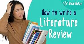 How to Write a Literature Review: 3 Minute Step-by-step Guide | Scribbr 🎓