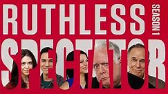 Ruthless Spectator Season 1 Episode 1 Sells Out
