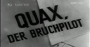 Quax, der Bruchpilot | Heinz Rühmann