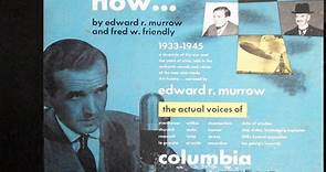 Edward R. Murrow And Fred W. Friendly - I Can Hear It Now...