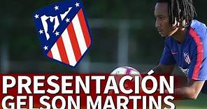 Presentación de Gelson Martins con el Atlético de Madrid | Diario AS