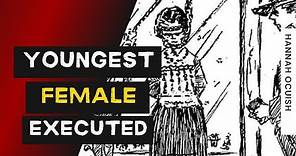 Youngest Female Executed in the US | Hannah Ocuish