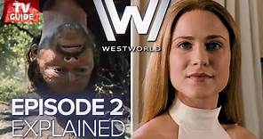 Everything to Know: Westworld Season 2, Episode 2 Explained + Recap