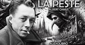 La Peste - Albert Camus (Audiolibro Completo en Español)