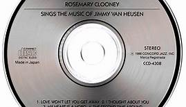 Rosemary Clooney – Rosemary Clooney Sings The Music Of Jimmy Van Heusen (1986, CD)