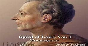 The Spirit of Laws (V 1) by Charles-Louis de Secondat, baron de La Brède et de MONTESQUIEU Part 1/2