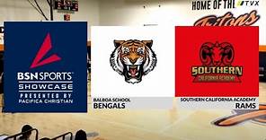 Balboa School vs. Souther California Academy - BSN Sports Showcase - High School Basketball