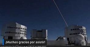 Visita virtual guiada Observatorio La Silla de ESO + sesión de preguntas con Javier Alarcón
